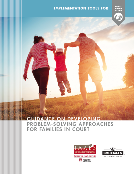 Guidance on Developing Problem-Solving Approaches for Families in Court
