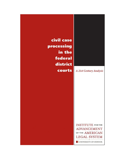 Civil Case Processing in the Federal District Courts