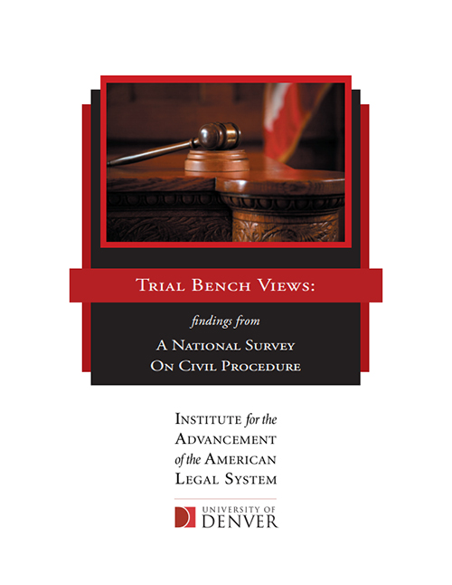 Trial Bench Views: Findings from a National Survey on Civil Procedure