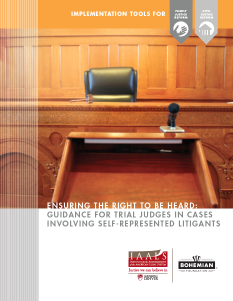 Ensuring the Right to Be Heard: Guidance for Trial Judges in Cases Involving Self-Represented Litigants