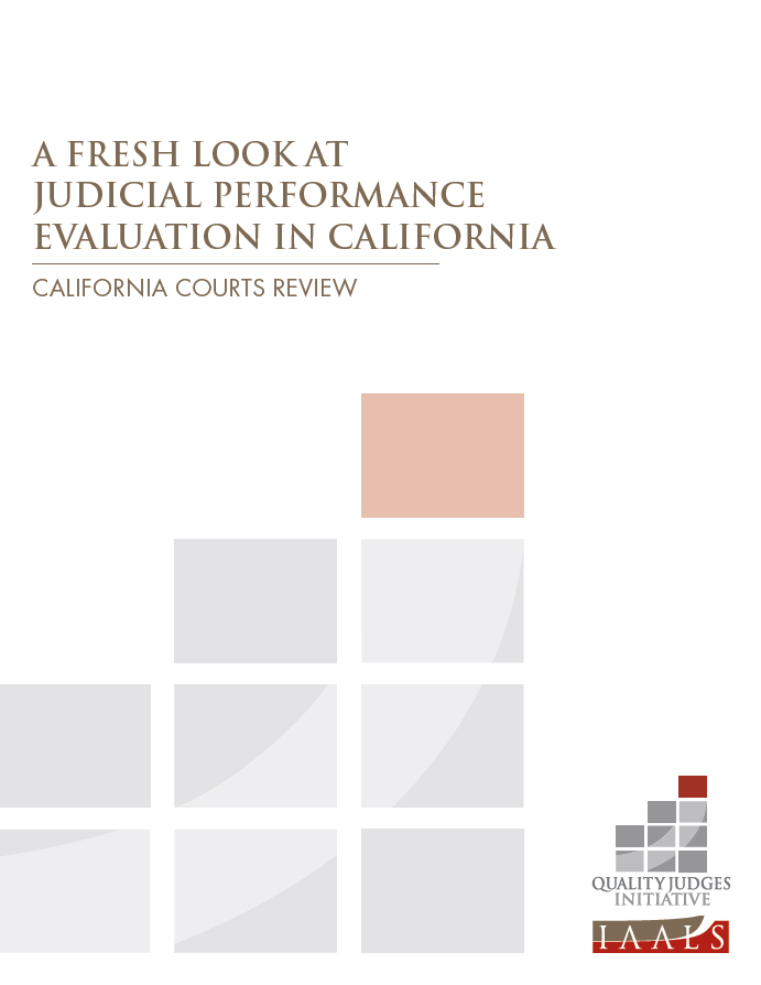 A Fresh Look at Judicial Performance Evaluation in California