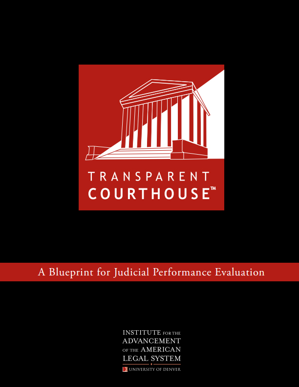 Transparent Courthouse: A Blueprint for Judicial Performance Evaluation