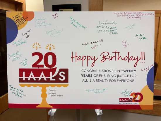 A signed birthday poster at the IAALS 20th Birthday Party